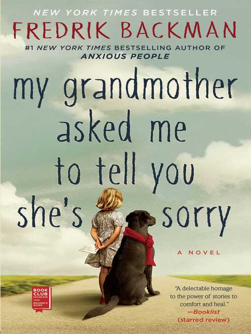 Title details for My Grandmother Asked Me to Tell You She's Sorry by Fredrik Backman - Available